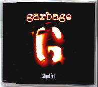 Garbage - Stupid Girl CD 1